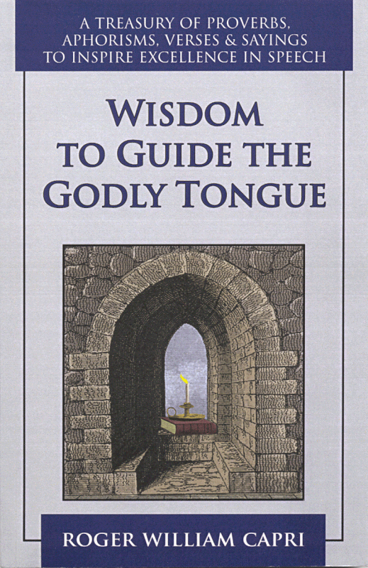 photo of the book cover for Wisdom to Guide the Godly Tongue